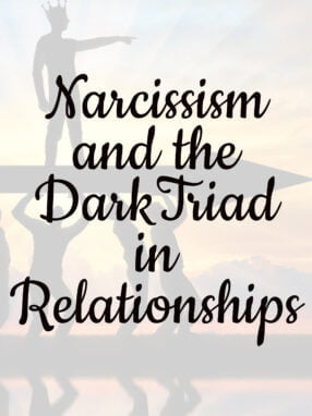 A Survivor's Warning on Narcissism, the Dark Triad and 10 Traits of a Narcissist