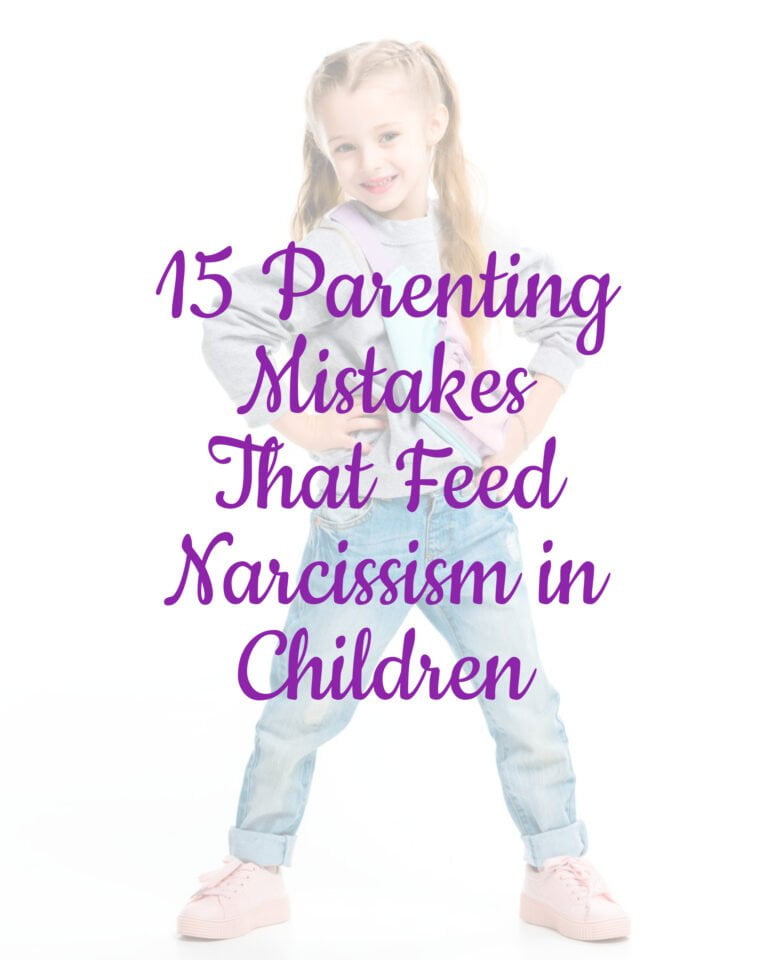 15 Damaging Parenting Mistakes That Can Feed Narcissism in Children