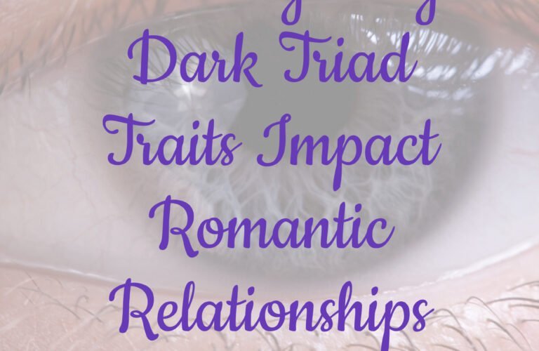 The 5 Alarming Ways Dark Triad Traits Impact Romantic Relationships