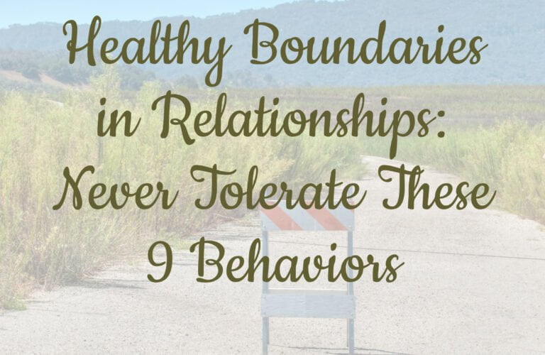 Healthy Boundaries in Relationships: Never Tolerate These 9 Behaviors