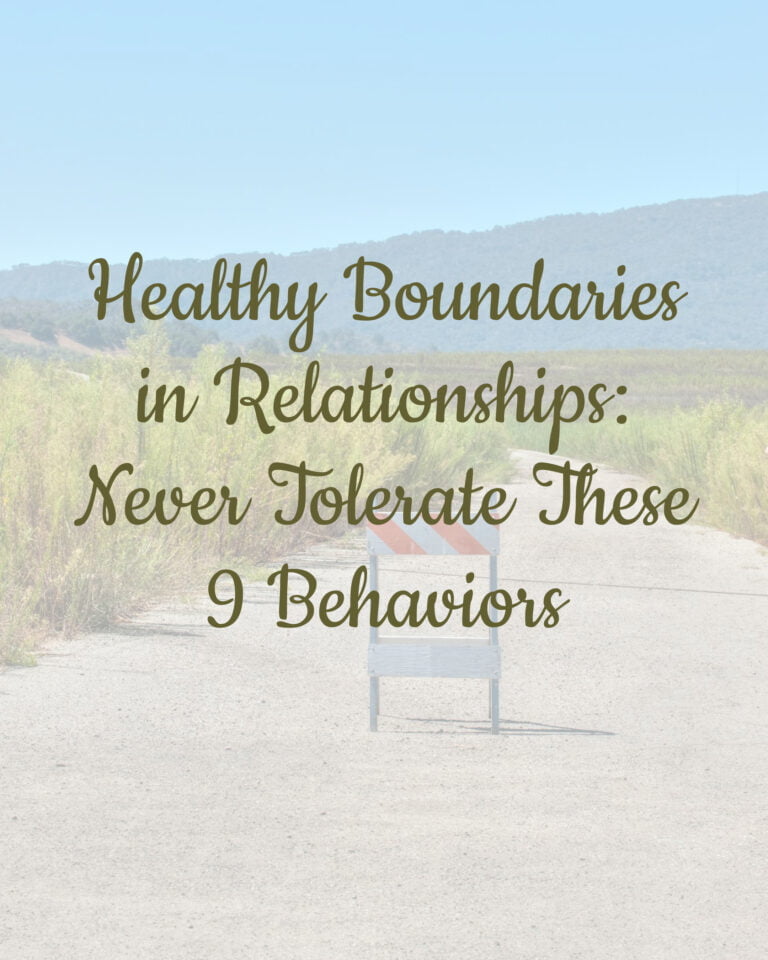 Healthy Boundaries in Relationships: Never Tolerate These 9 Behaviors