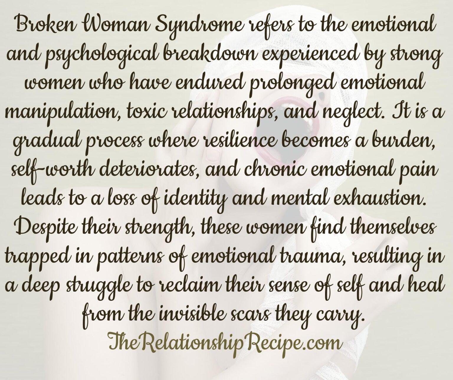 Broken Woman Syndrome: When Strong Women Finally Snap